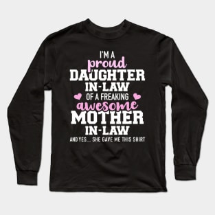 Proud Daughter-In-Law Of A Freaking Awesome Mother-In-Law Long Sleeve T-Shirt